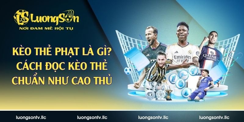 kèo thẻ phạt